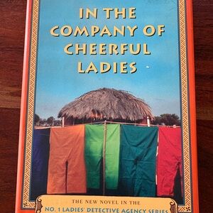 No 1 Ladies Detective Agency, In the Company of Cheerful Ladies Hardcover